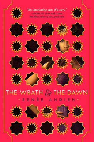 Front cover of the fantasy romance novel The Wrath & The Dawn by Renee Ahdiehe