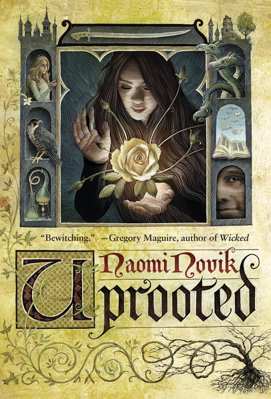 Front cover of the fantasy novel Uprooted by Naomi Novik