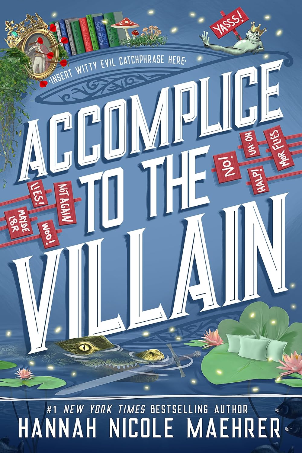 front cover of accomplice to the villain