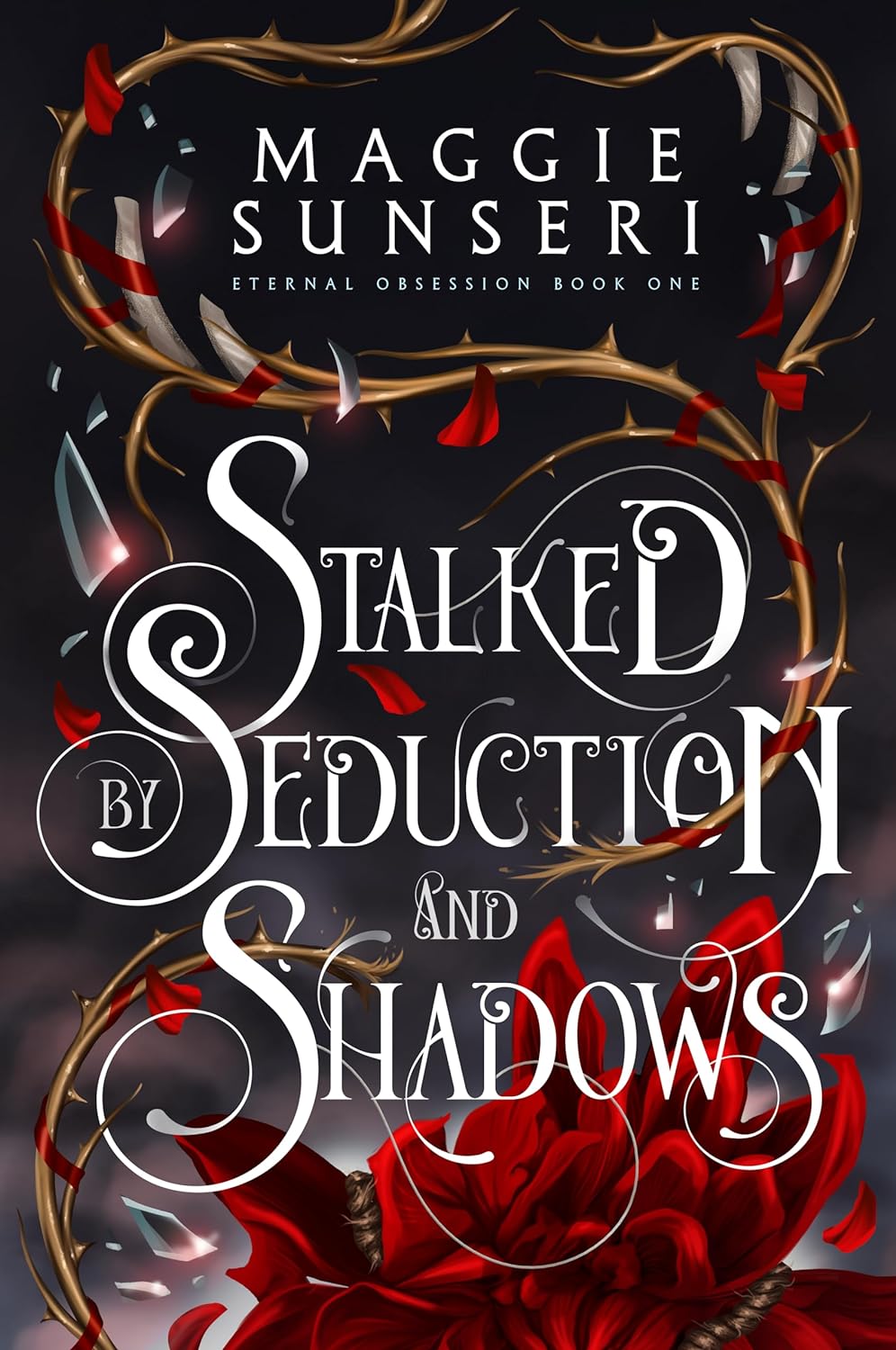 front cover of stalked by seduction and shadows