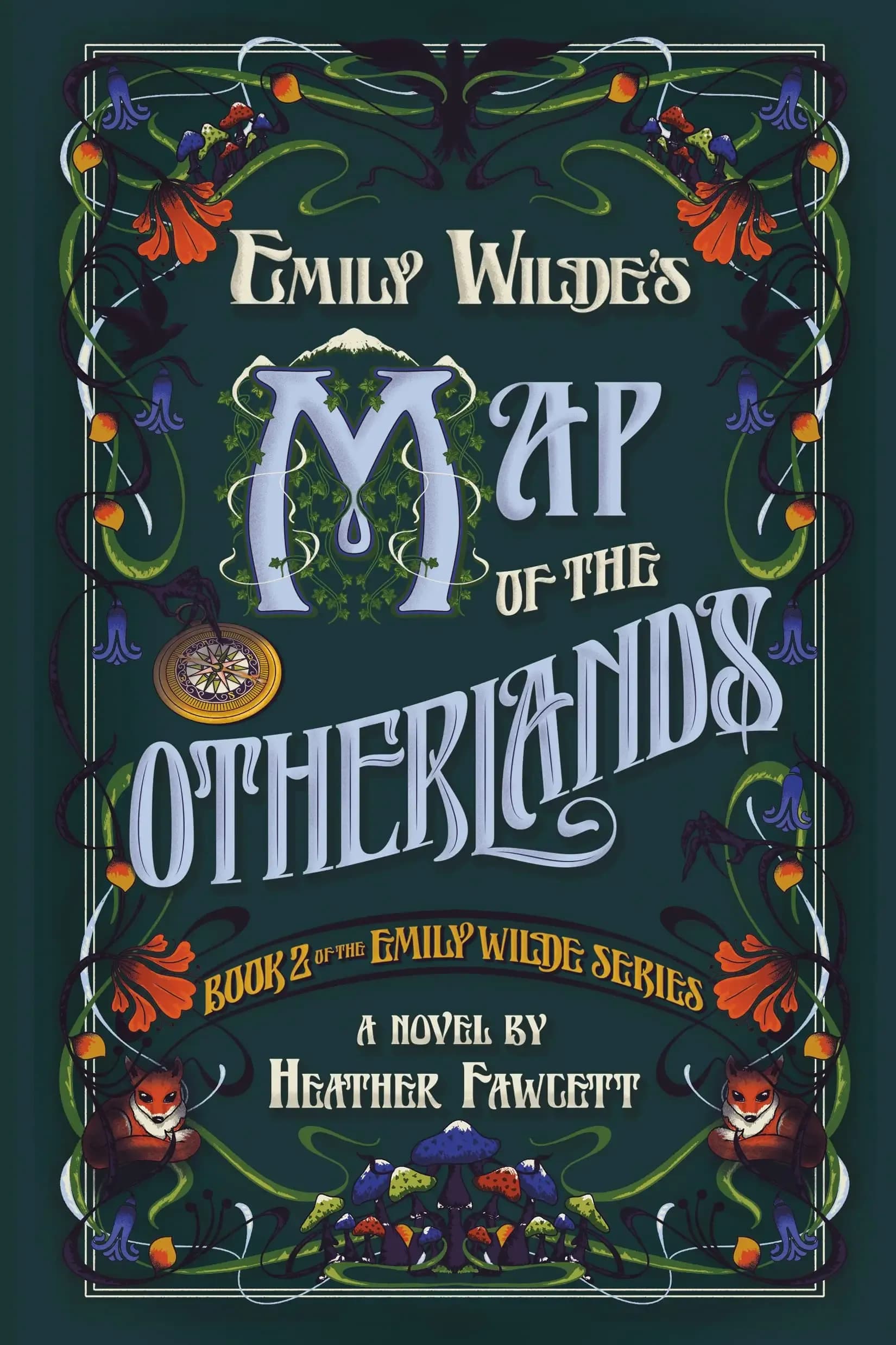 front cover of Emily Wilde's Map of the Otherlands by Heather Fawcett